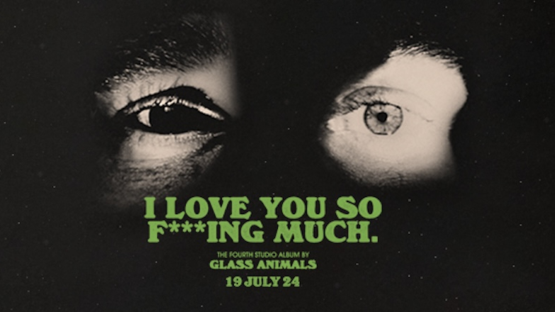 I Love You So F***ing Much by Glass Animals falls short of usual&nbsp;genius